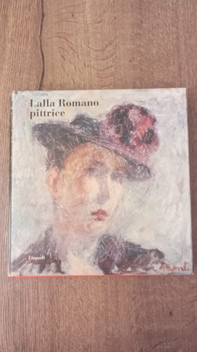 Lalla romano pittrice einaudi - lalla,