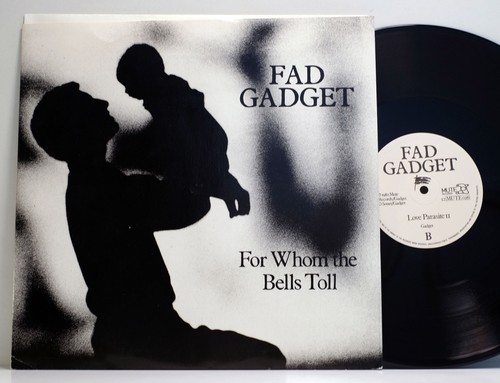 Fad gadget for whom the - gadget,