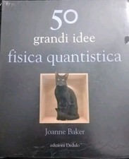 Baker 50 GRANDI IDEE DI FISICA