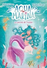 Aqua Marina - Tome 1 - Le