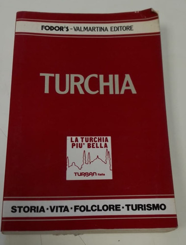Turchia storia vita folclore - storia,