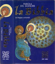 Parola del Signore - La Bibbia. Traduzione interconfessionale in lingua corrente