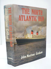 The North Atlantic Run by John Maxtone-Graham HB DJ 1972 Illustrated