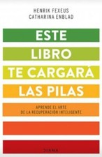 ESTE LIBRO TE CARGARA LAS PILAS by HENRIK FEXEUS Spanish Book