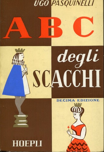 Abc del gioco degli - , scacchi