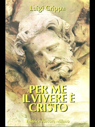 Per vivere cristo - me, e'