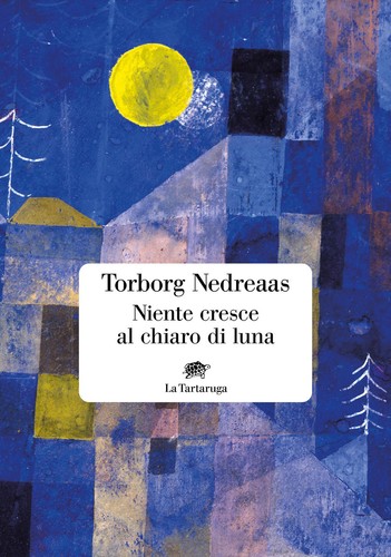 Niente cresce chiaro di - niente,