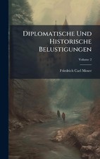 Diplomatische Und Historische
