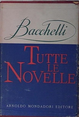 Riccardo bacchelli mulino - bacchelli, il