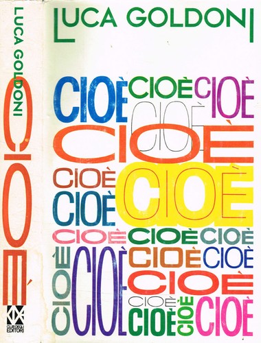 Cioè luca goldoni 1977 - goldoni.,