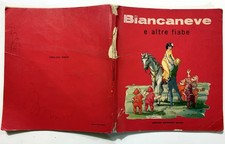 BIANCANEVE E ALTRE FIABE
