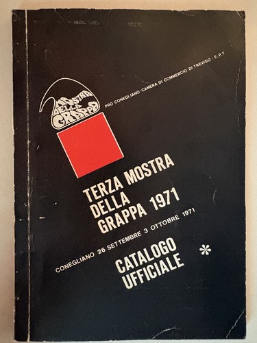 Terza mostra della - mostra, grappa
