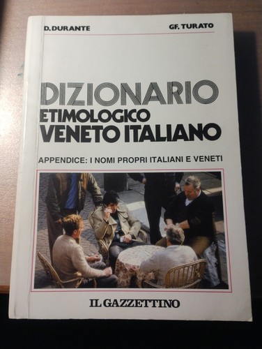 Dizionario etimologico veneto - dizionario,