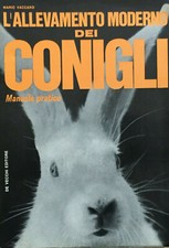  M. Vaccaro, L'allevamento dei conigli. Manuale pratico, De Vecchi, 1968 