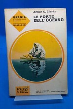 Urania 373 - ARTHUR C. CLARKE - LE PORTE DELL'OCEANO