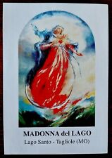 SANTINO MADONNA DEL LAGO LE TAGLIOLE PIEVEPELAGO MODENA @ RARISSIMO @