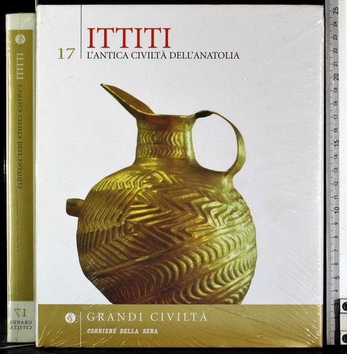 Grandi civiltà ittiti - civiltÀ, 17.