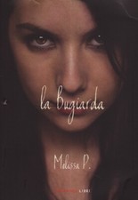 La bugiarda - Melissa P.