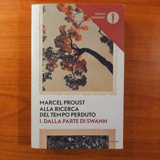 Alla ricerca del tempo perduto. Dalla parte di Swann - Marcel Proust - Mondadori