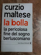 CURZIO MALTESE - LA BOLLA -