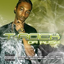 T-Rock - Da Kush (Official Album Rock Solid Music 2007 Atlanta Rap/Hip-Hop)!!!!!