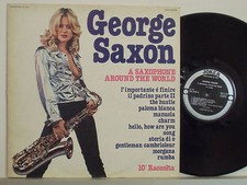GEORGE SAXON disco LP 33 giri A SAXOPHONE AROUND THE WORLD 10 Raccolta ITALY 
