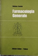Farmacologia generale (di Giuliana Fassina,  1975) - ER