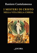 I misteri di Cristo nella vita