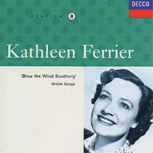 Kathleen ferrier blow the wind - kathleen,