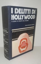 I DELITTI DI HOLLYWOOD Oreste del Buono - Omnibus Gialli Mondadori 1a Ediz. 1973