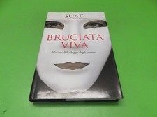 BRUCIATA VIVA - Suad - vittima delle legge degli uomini