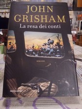 LA RESA DEI CONTI - John Grisham - Ed. Mondadori - 1a Ed 2018 -Rilegato