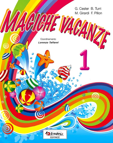 Magiche vacanze libro - magiche,