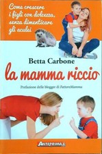LA MAMMA RICCIO. CARBONE BETTA ANTEPRIMA 2012  BROSSURA