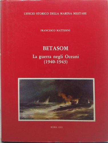 Betasom guerra negli oceani - la,