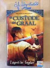 Il custode del Graal I segreti dei Templari Michael P. Spradlin Piemme 2010 1.ed