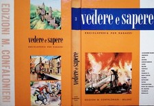 Libro Vedere e Sapere - Enciclopedia per ragazzi vol. 3 Confalonieri anni 1970