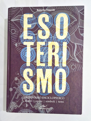 Roberto tresoldi esoterismo - tresoldi,,