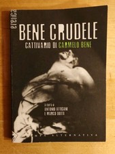 BENE CRUDELE Cattivario di