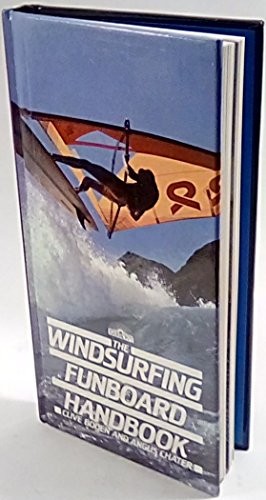 Windsurfing funboard handbook - windsurfing,