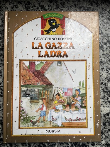 Gazza ladra gioacchino - la,