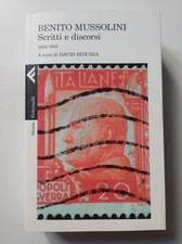Scritti e discorsi (1904-1945) - Benito Mussolini