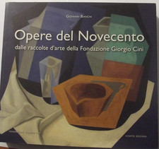 Opere del Novecento. Dalle