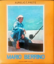 MARIO BERRINO - AURELIO T. PRETE - EDIZIONI APE GENOVA - N.D.