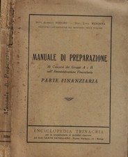 Manuale di preparazione ai concorsi dei Gruppi A e B nell'Amministrazione Finanz