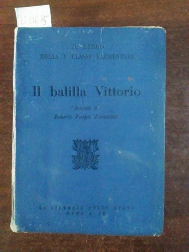 Balilla vittorio roberto - -,