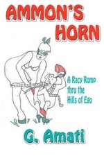 Ammon's Horn: A Racy Romp thru