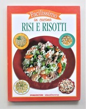 Risi e risotti Facilissimo in cucina De Agostini