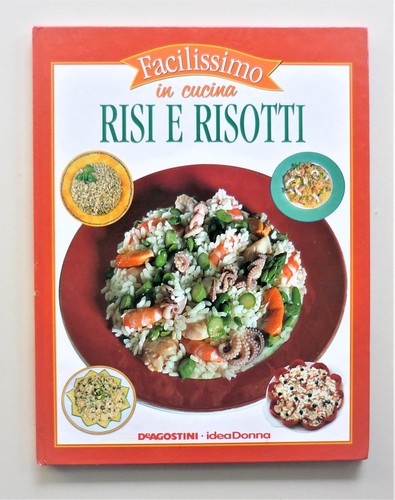 Risi risotti facilissimo in - e,