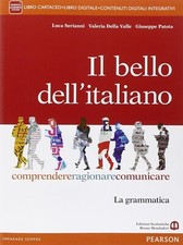 Libro Il bello dell'italiano. Con e-book. Con espansione online.